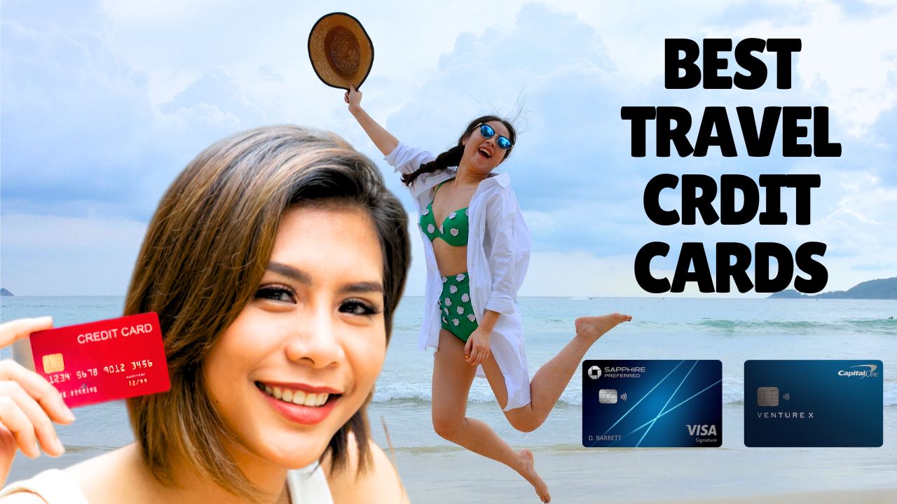 Best Travel Credit Cards in 2024